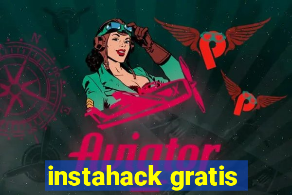 instahack gratis